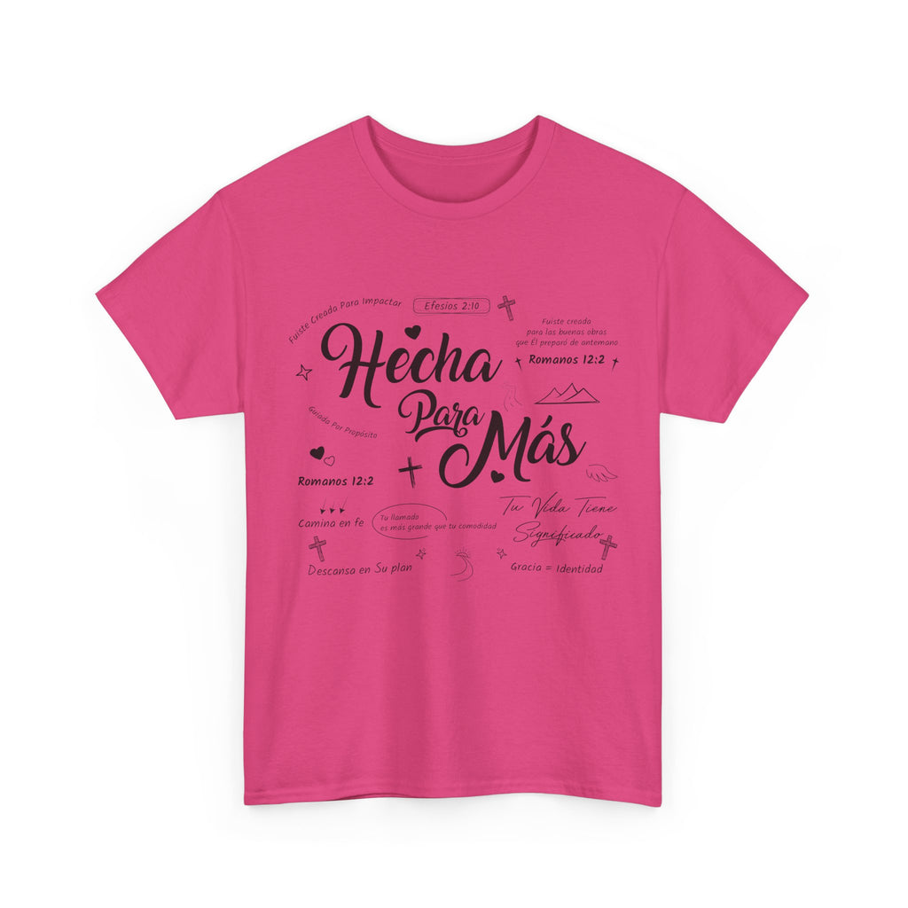 Hecha Para Más Christian T‑Shirt — Spanish Faith Typography Unisex Cotton Tee