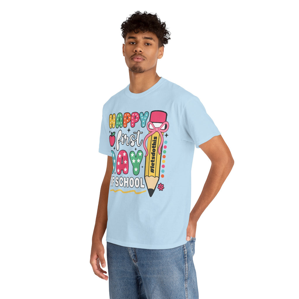 First Day of School Unisex Tee