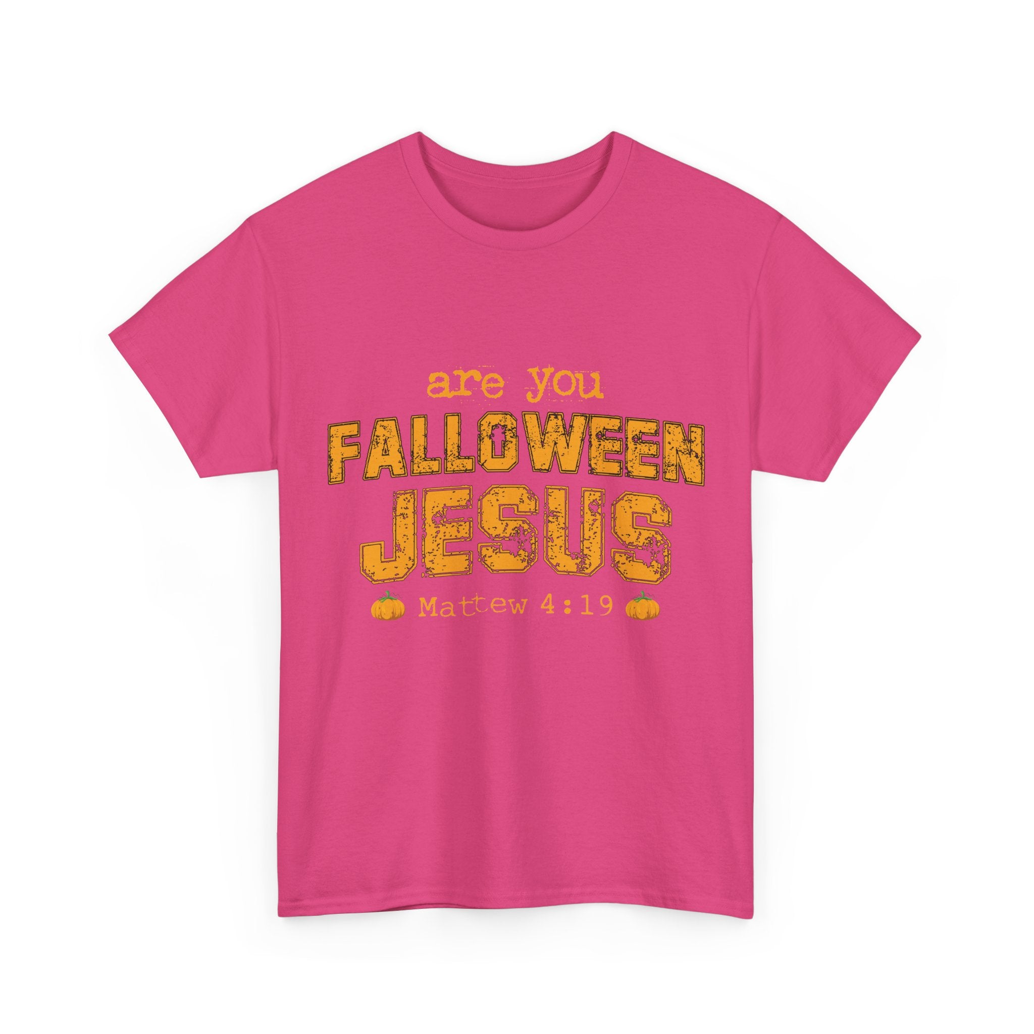 Christian Halloween T-Shirt — “Are You Falloween Jesus? Matthew 4:19” Distressed Pumpkin Design. Unisex Cotton Tee
