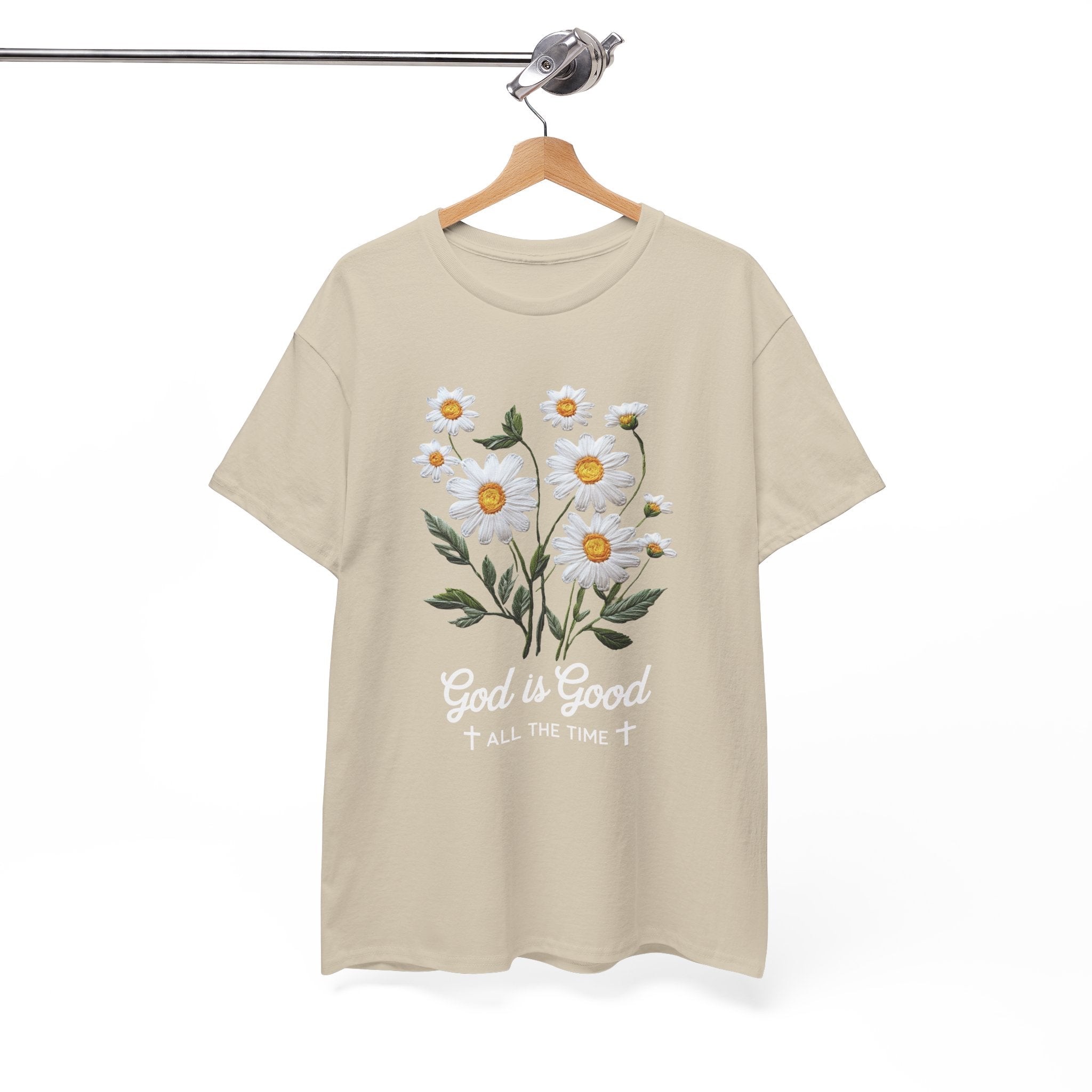 God Is Good All The Time Embroidered Daisy Unisex Cotton Tee