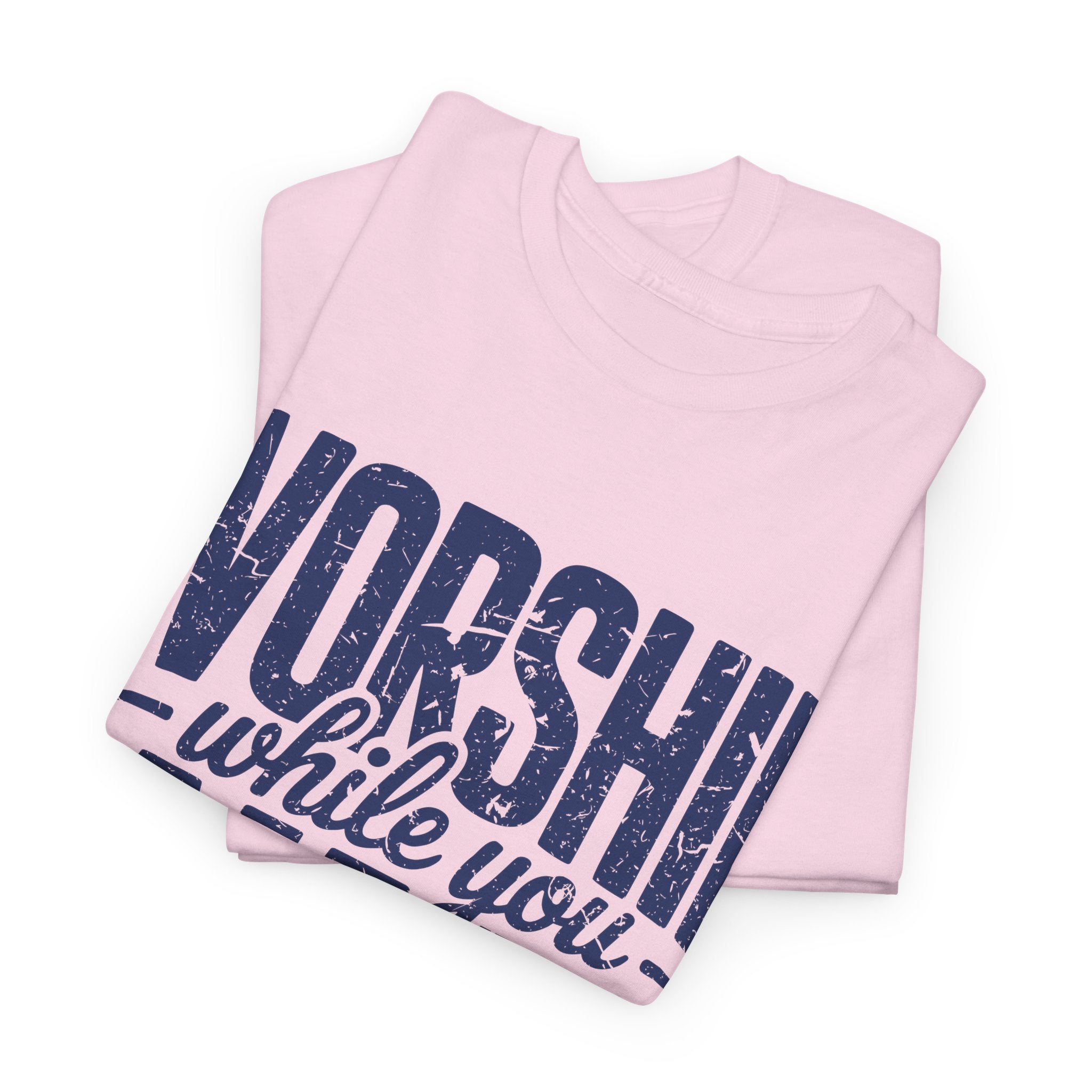 Worship While You Wait T‑Shirt — Distressed Pastel Blue Faith Unisex Cotton Tee