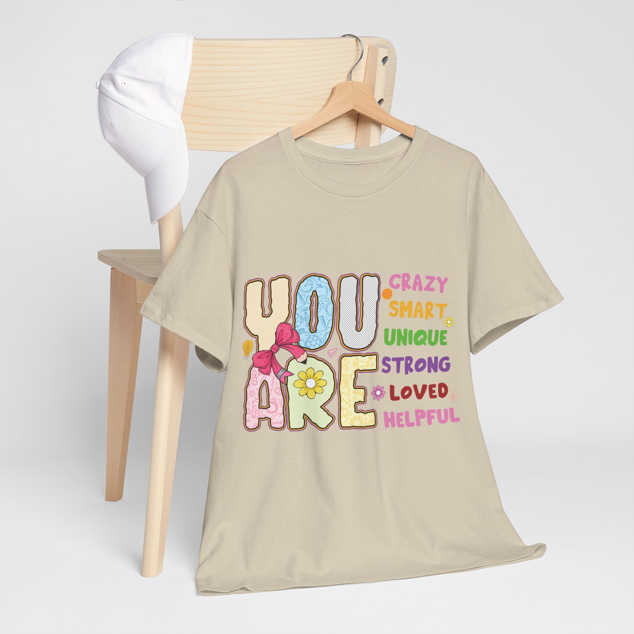Empowering Quote Unisex Tee - Crazy, Smart, Unique, Strong, Loved, Helpful