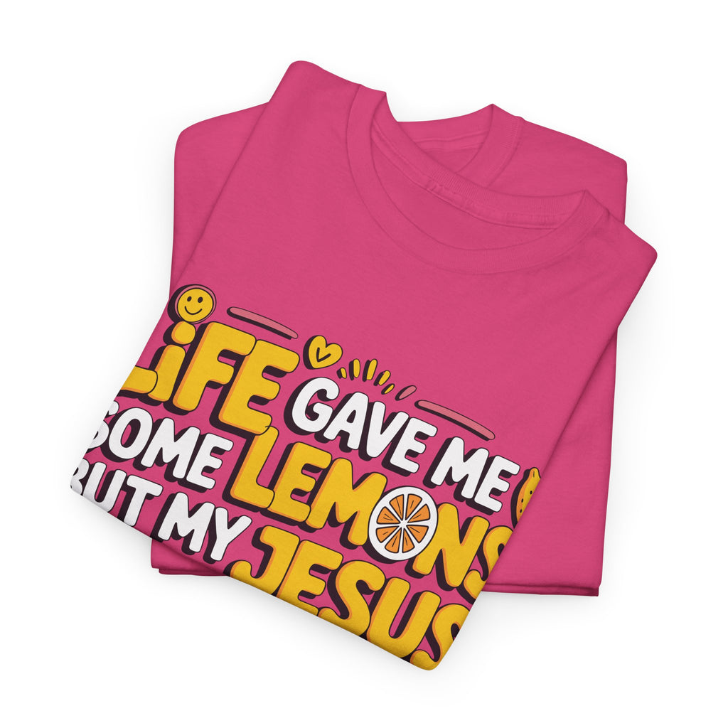 Christian Lemonade T-Shirt — “Life gave me some lemons but my Jesus he be makin’ lemonade”Unisex Cotton Tee