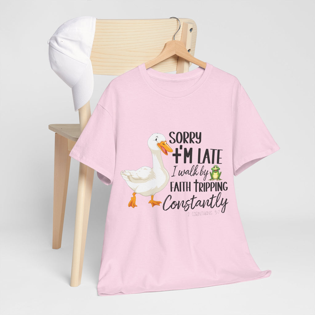 Christian Humor T-Shirt — “Sorry I’m Late, I Walk by Faith Tripping Constantly” (Duck & Frog). Unisex Cotton Tee