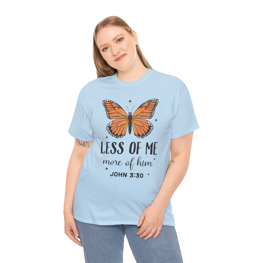 Monarch Butterfly Tee — "Less of Me, More of Him" Christian Unisex cotton T‑Shirt