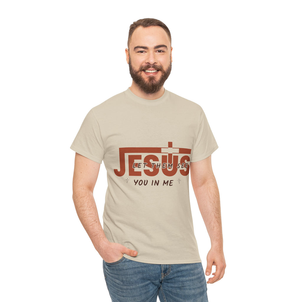 Jesus, Let Them See You in Me T-Shirt — Minimalist Christian Cross Unisex Cotton Tee
