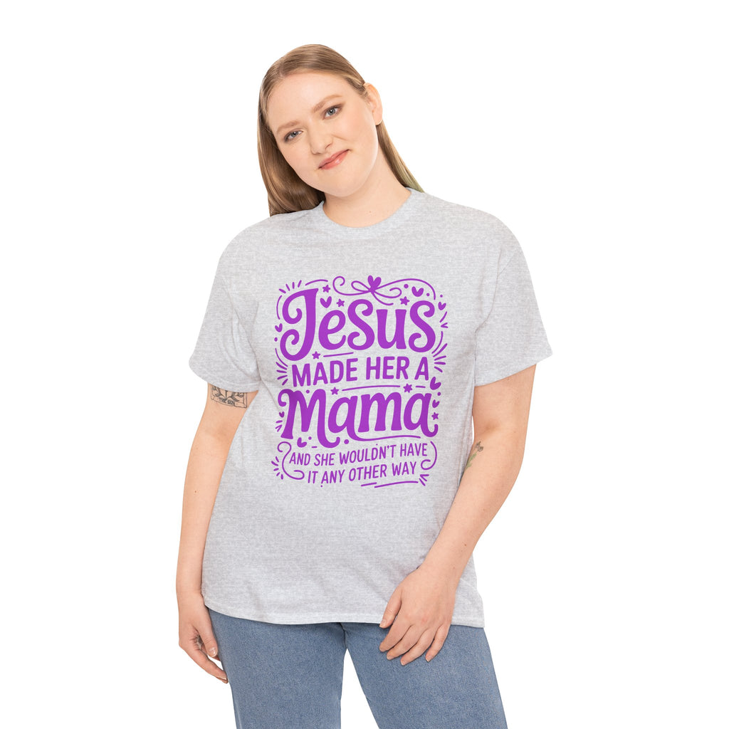Jesus Made Her a Mama — Christian MamaUnisex Cotton T-Shirt