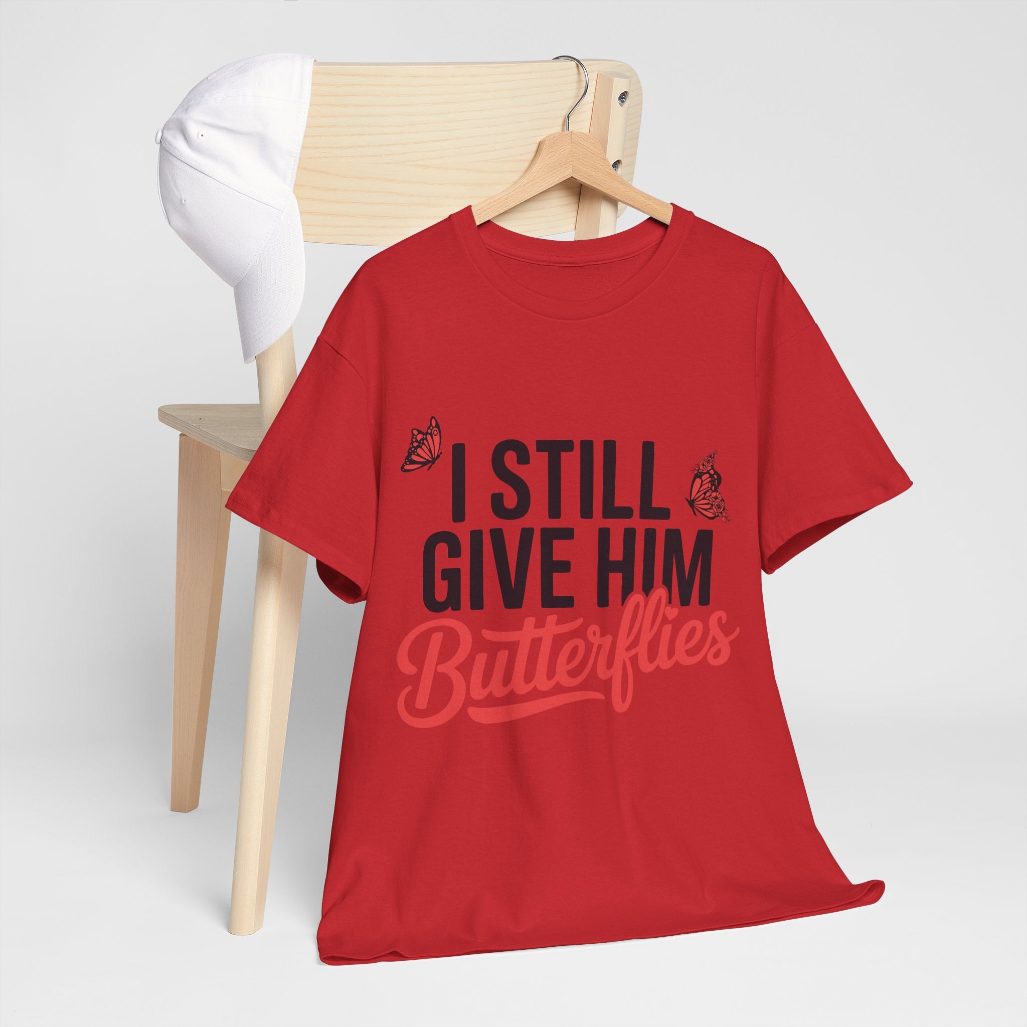 I Still Give Him Butterflies T-Shirt — Romantic Floral Butterfly Unisex Cotton Tee