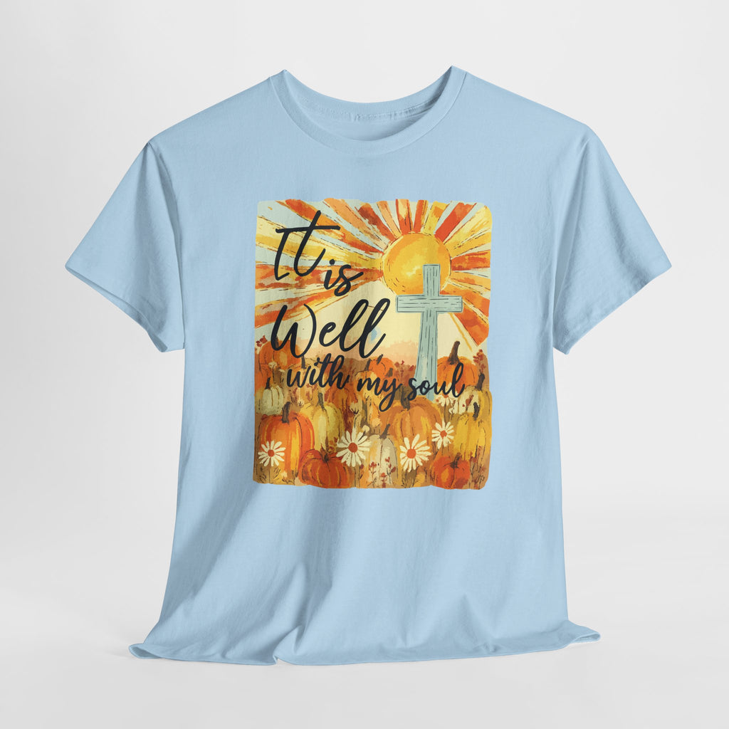 It Is Well With My Soul Pumpkin Sunrise Unisex Cotton T-Shirt