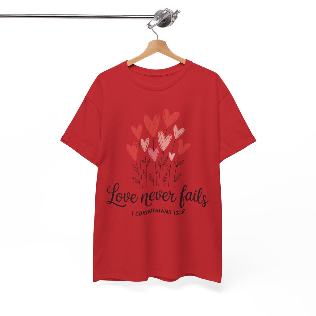 Christian Valentine T-Shirt — "Love Never Fails" (1 Corinthians 13:8) Unisex Cotton Tee