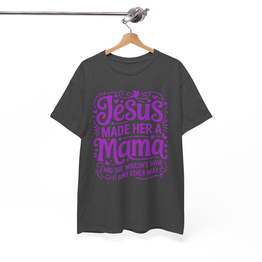 Jesus Made Her a Mama — Christian MamaUnisex Cotton T-Shirt