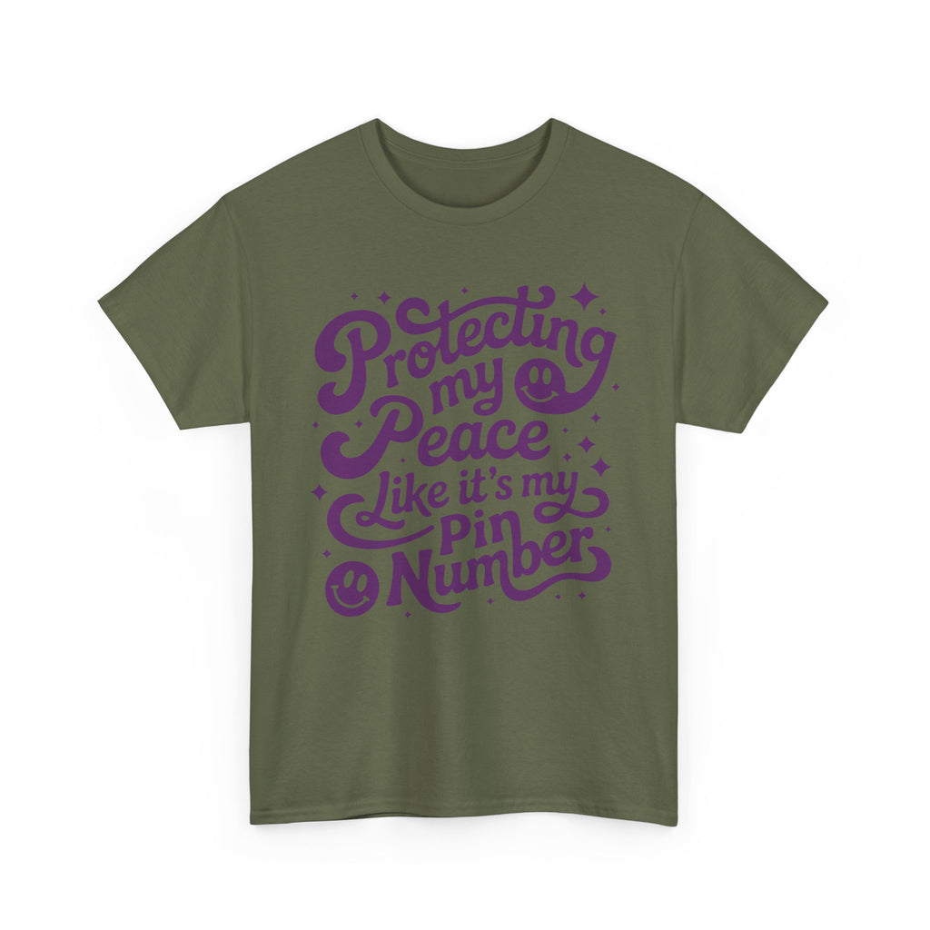 Protecting My Peace Like It’s My PIN Number Tee — Retro Motivational Graphic Unisex Cotton T-Shirt