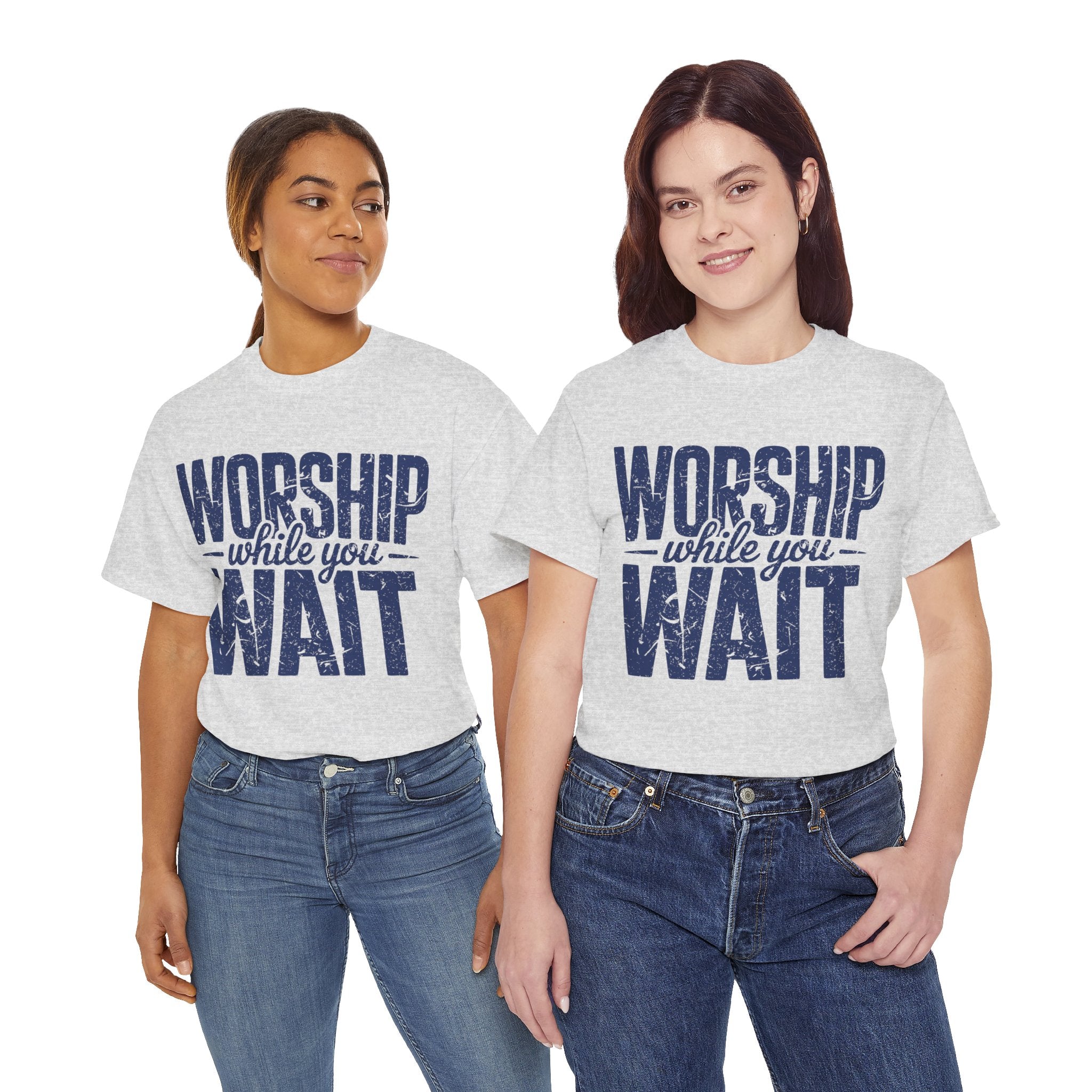 Worship While You Wait T‑Shirt — Distressed Pastel Blue Faith Unisex Cotton Tee