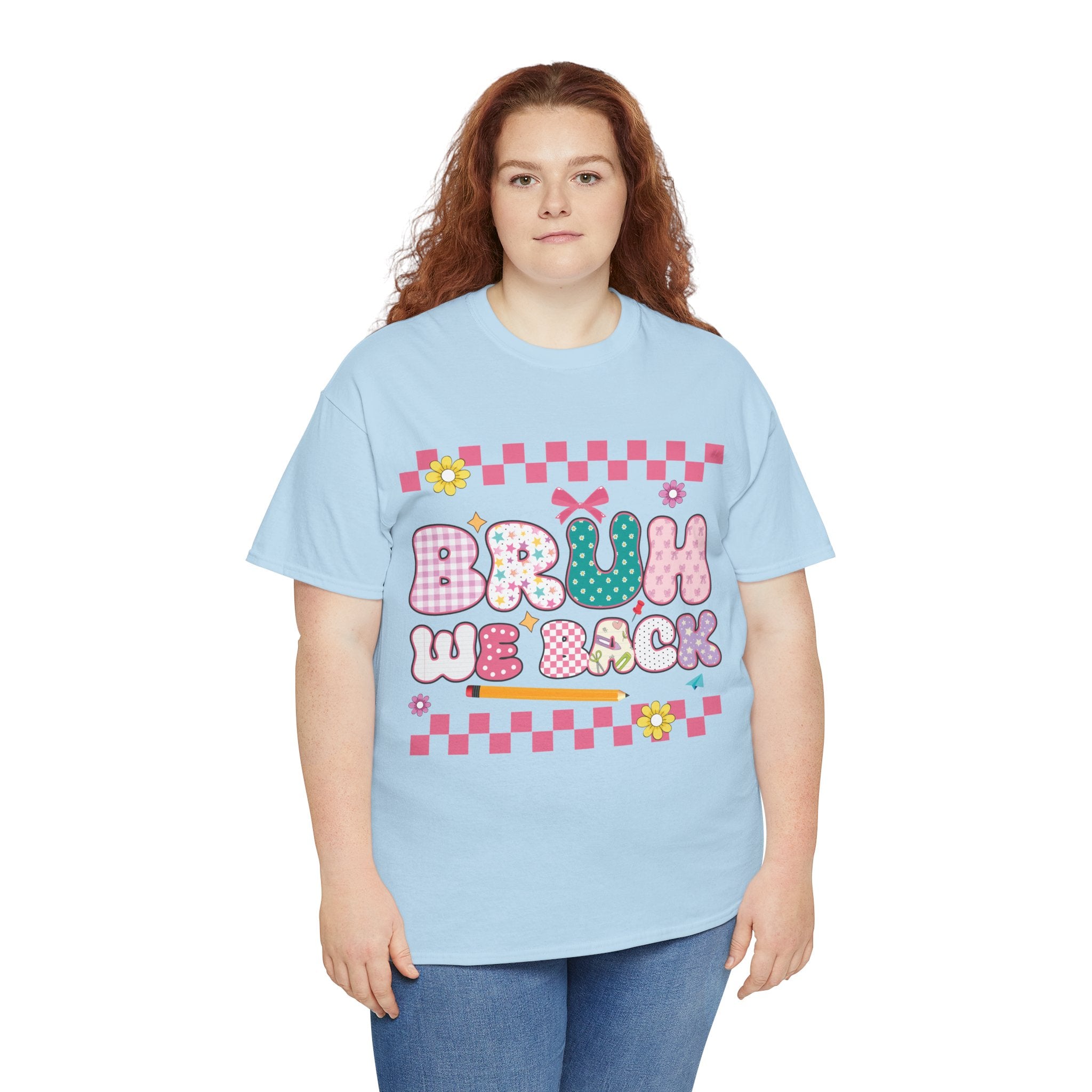 Bruh We Back Tee