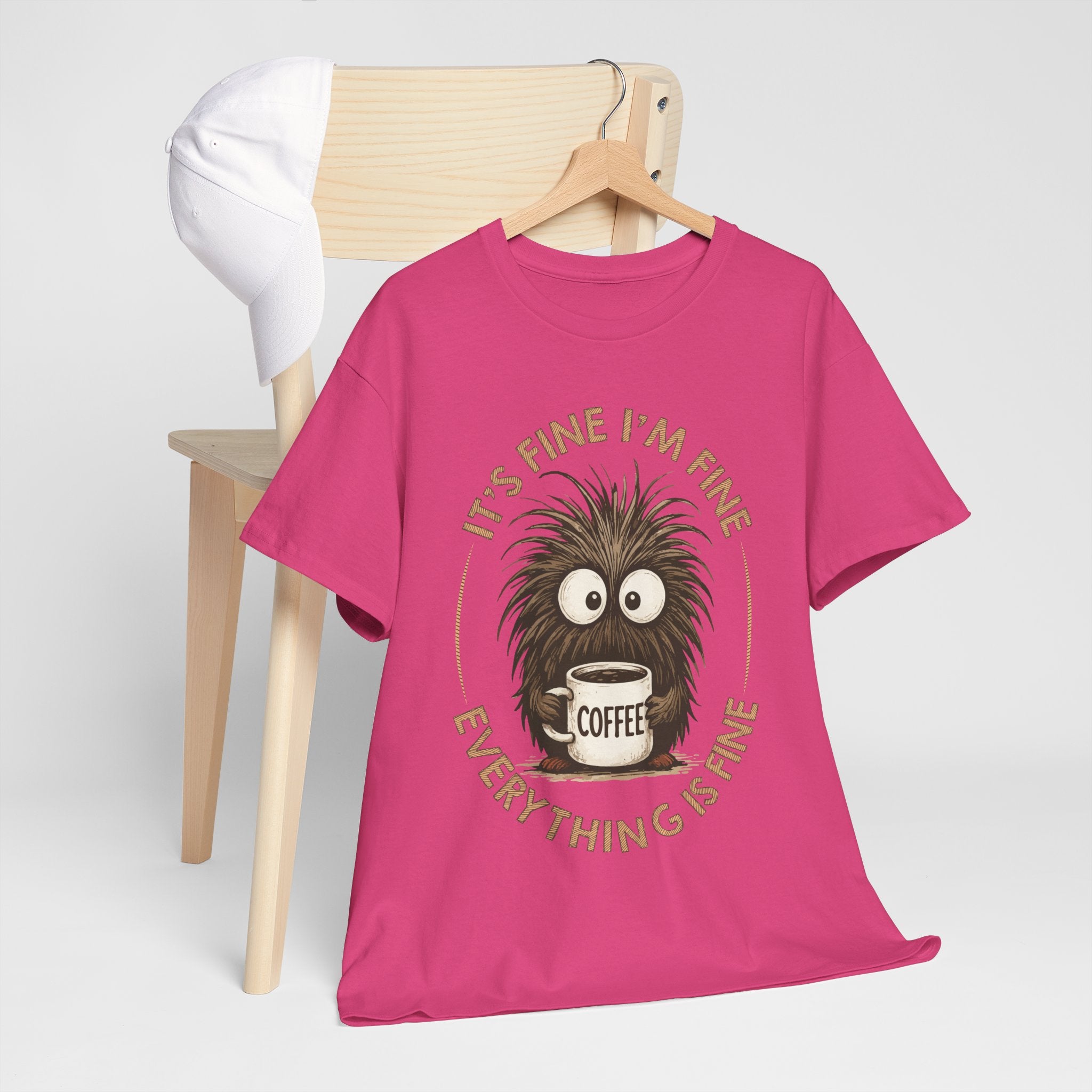 Funny Coffee Tee — “It’s fine I’m fine everything is fine” Fuzzy Creature Mug Unisex Cotton Tee