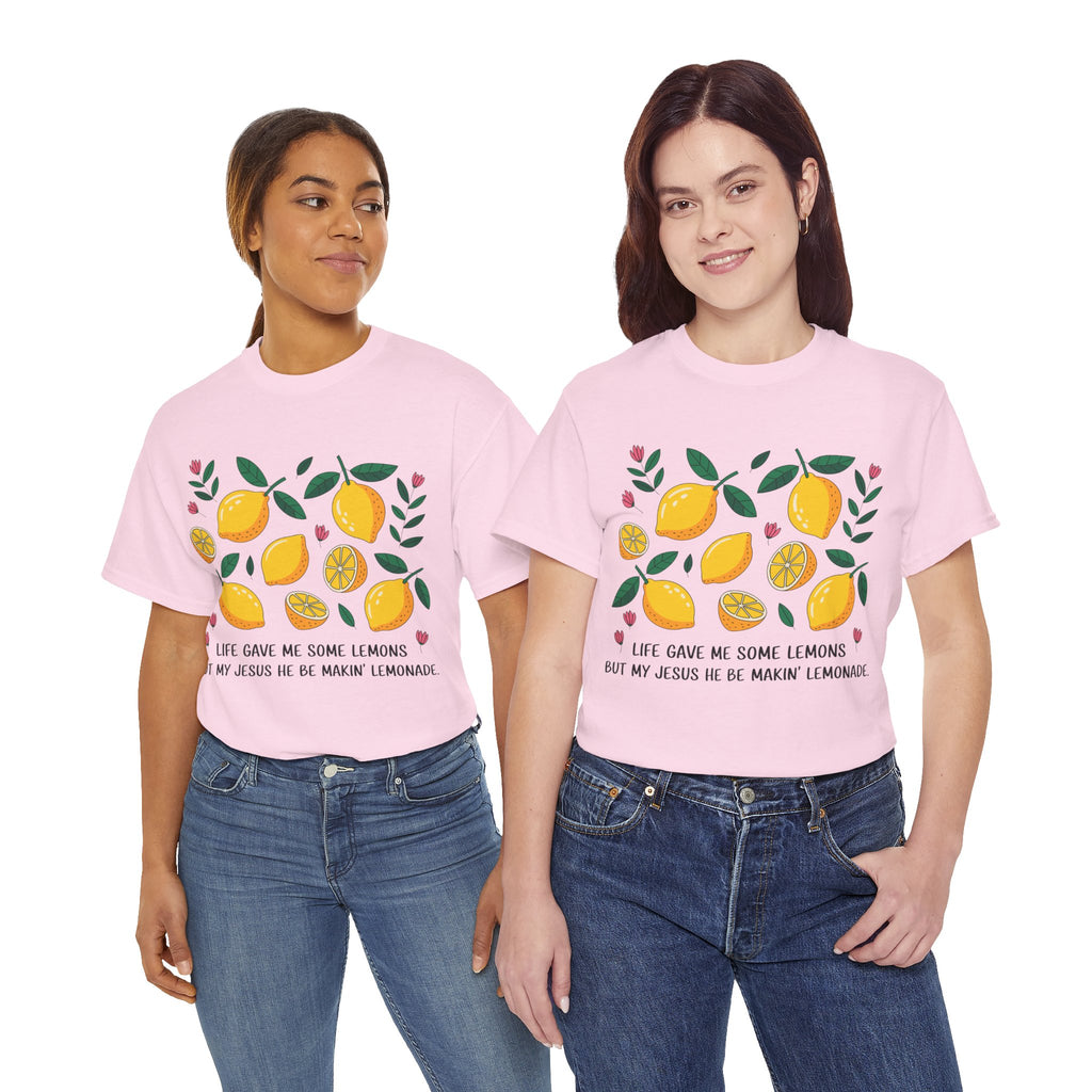 Christian Lemonade Tee — "Life gave me some lemons but my Jesus he be makin’ lemonade"Unisex Cotton Tee