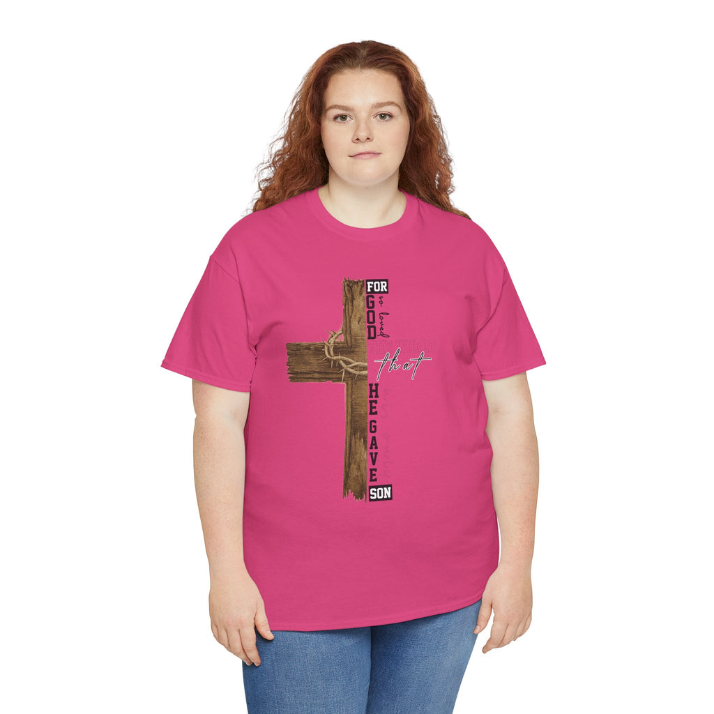 For That Son T-Shirt — Wooden Cross & Crown of Thorns Christian Unisex Cotton Tee