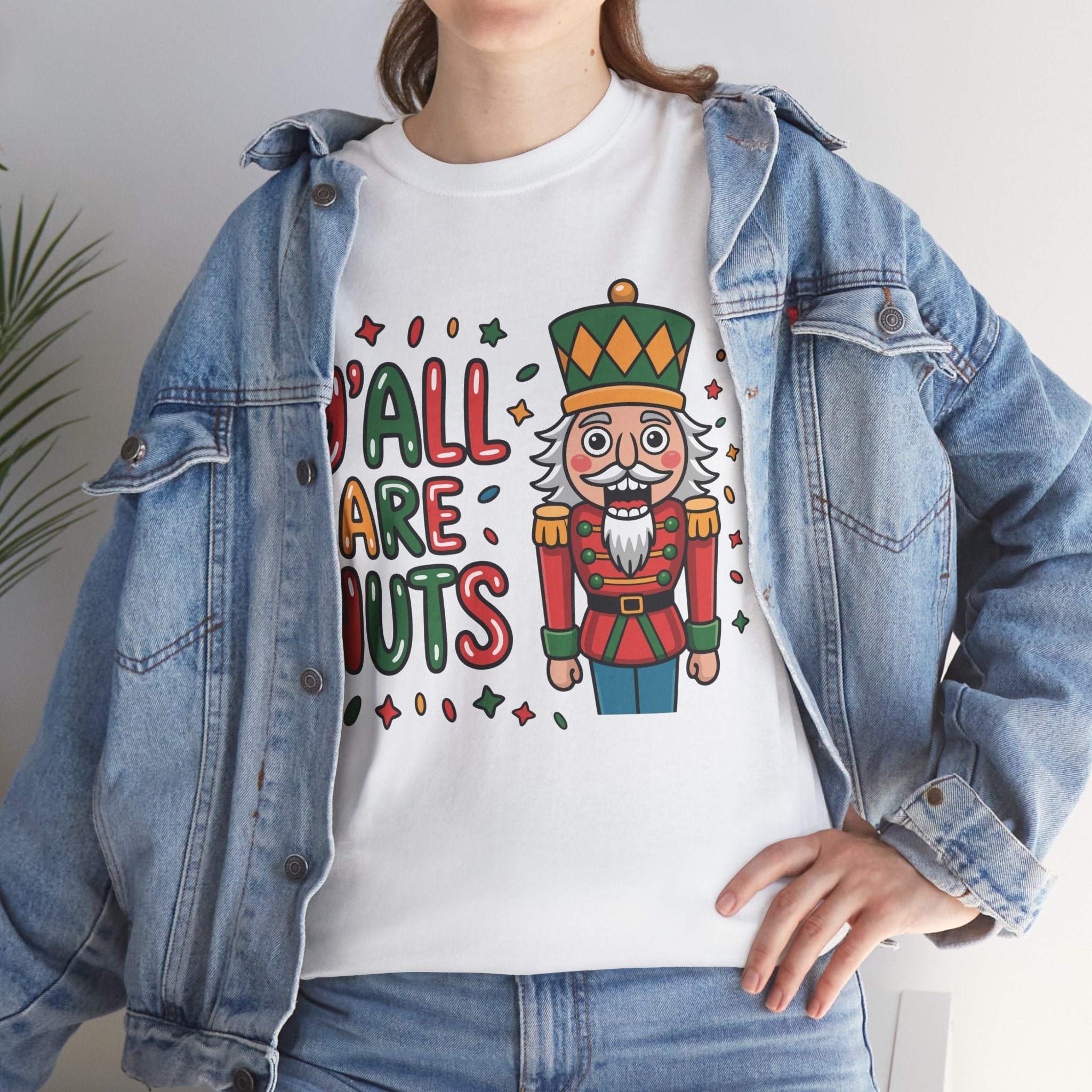 Y'all Are Nuts Nutcracker Christmas Unisex Cotton Tee