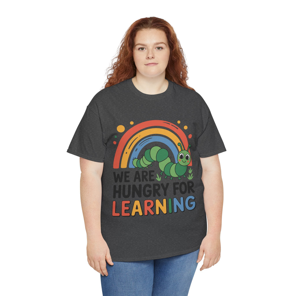 Hungry for Learning Unisex Tee
