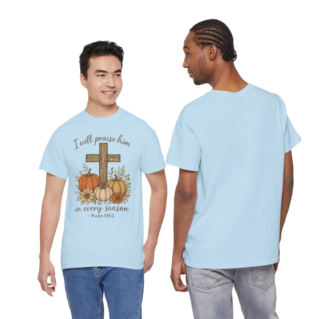 Psalm 146:2 Pumpkin Cross T-Shirt — I Will Praise Him in Every Season. Unisex Cotton Tee