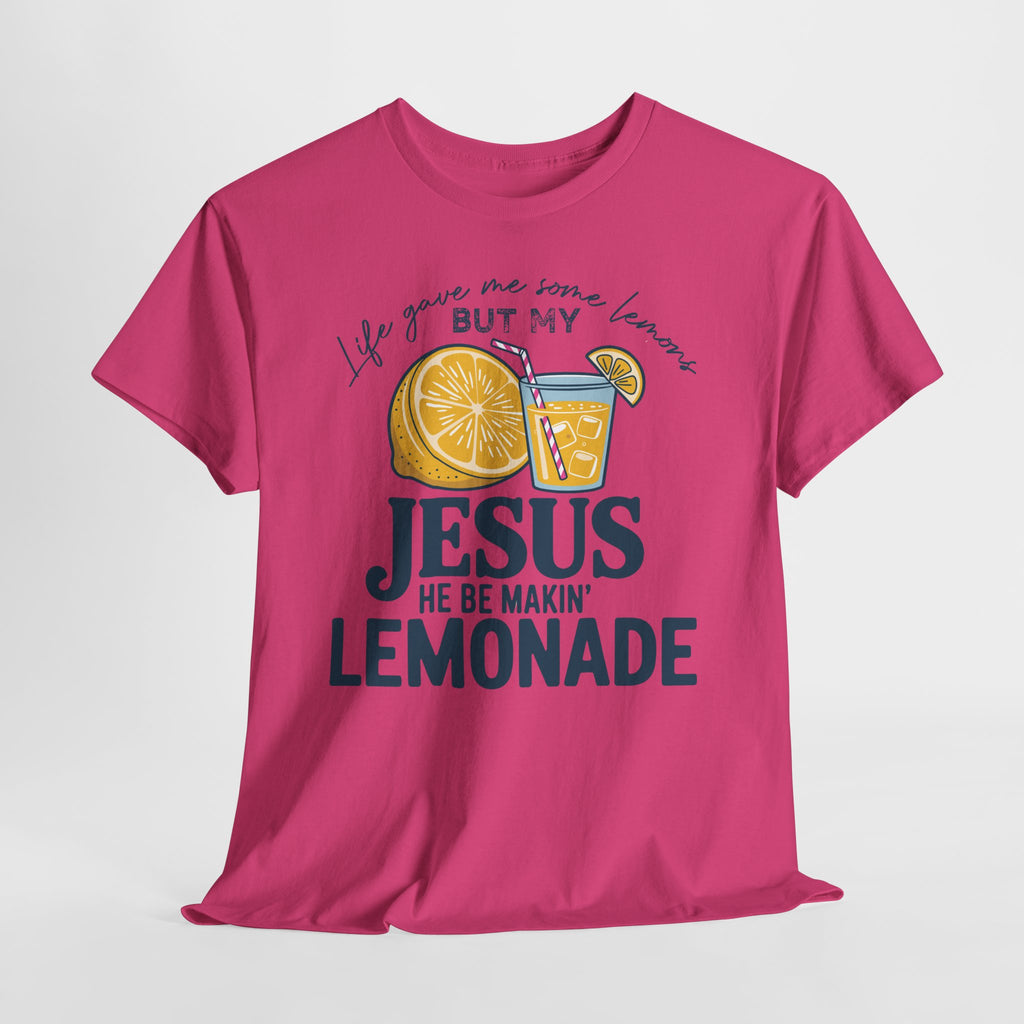 Christian Lemonade T-Shirt — “Life Gave Me Some Lemons but My Jesus He Be Makin’ Lemonade”Unisex Cotton Tee