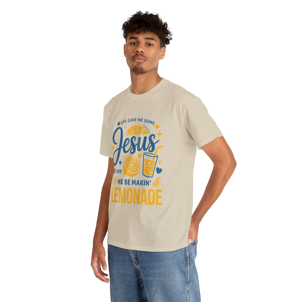 Christian Lemonade T-Shirt — “Life gave me some lemons but my Jesus He be makin’ lemonade”. Unisex Cotton Tee