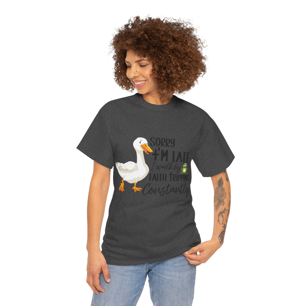 Christian Humor T-Shirt — “Sorry I’m Late, I Walk by Faith Tripping Constantly” (Duck & Frog). Unisex Cotton Tee