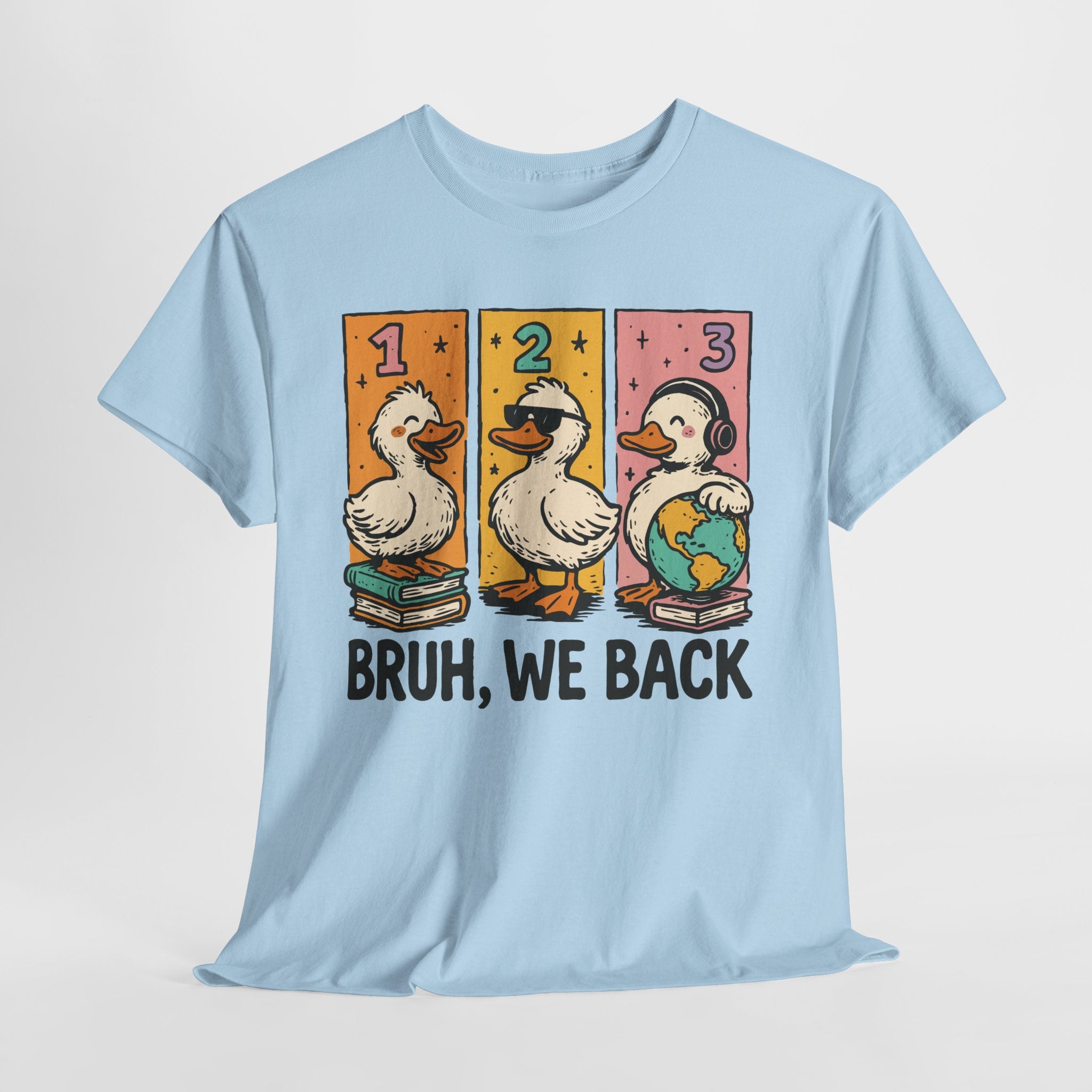 Bruh We Back Tee