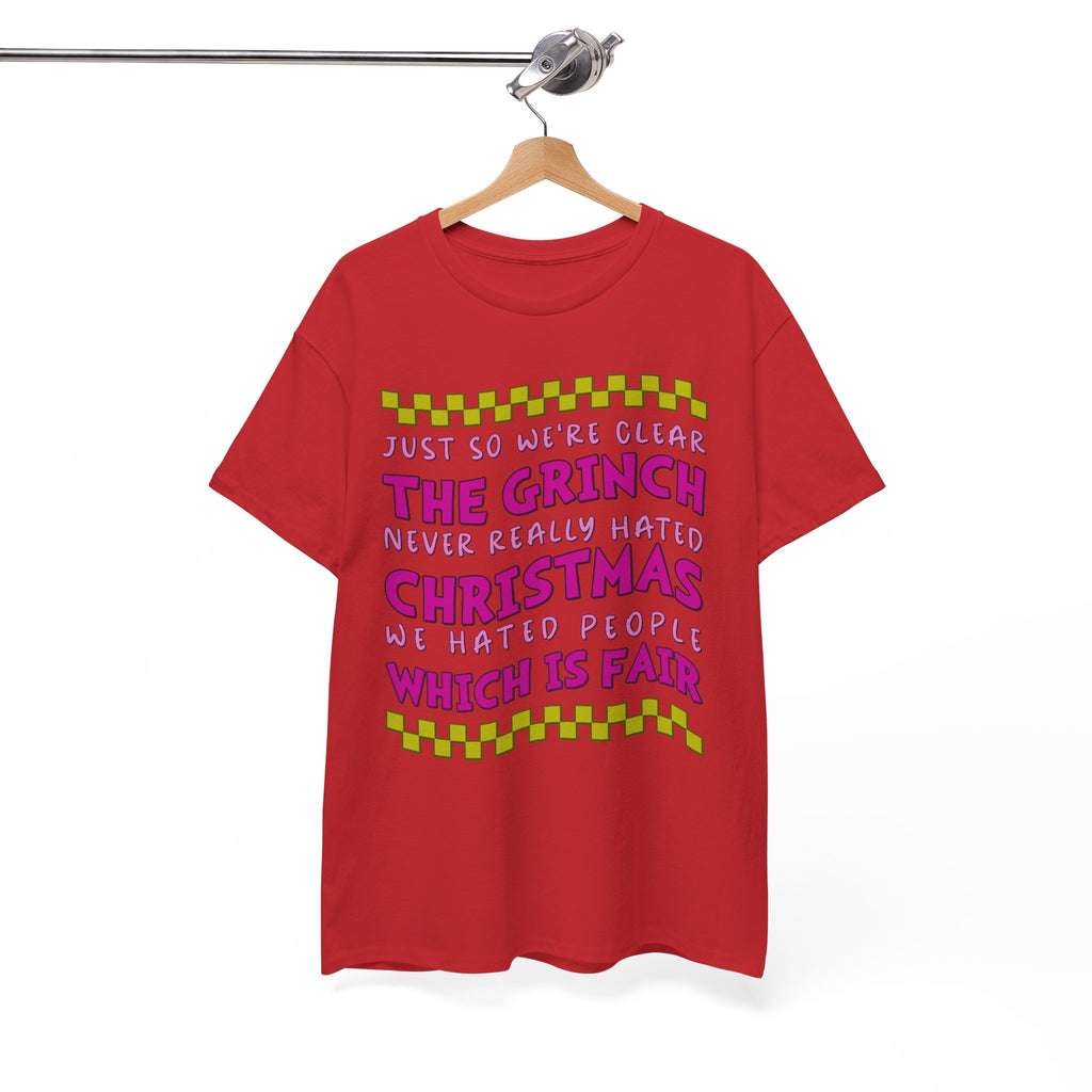 Grinch Never Hated Christmas Funny Unisex Cotton Tee