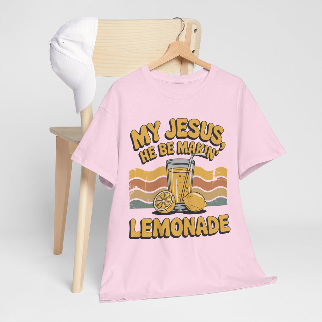 My Jesus, He Be Makin’ Lemonade T-Shirt — Retro Lemonade Christian Unisex Cotton Tee