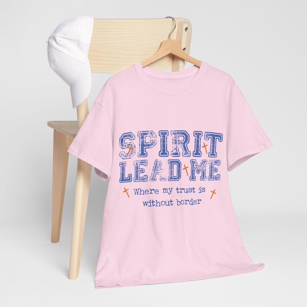 Christian Varsity Tee — “Spirit Lead Me — Where My Trust Is Without Border”. Unisex Cotton Tee