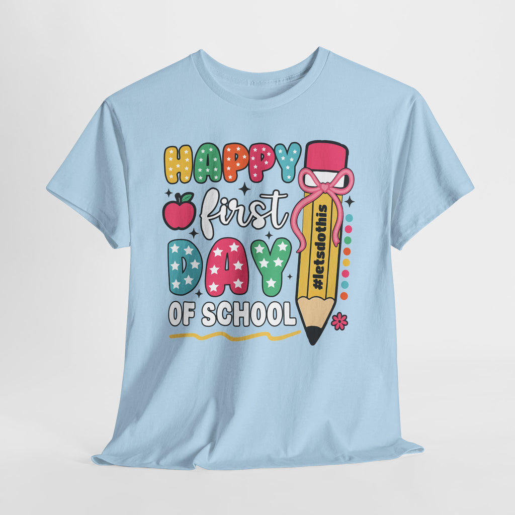 First Day of School Unisex Tee