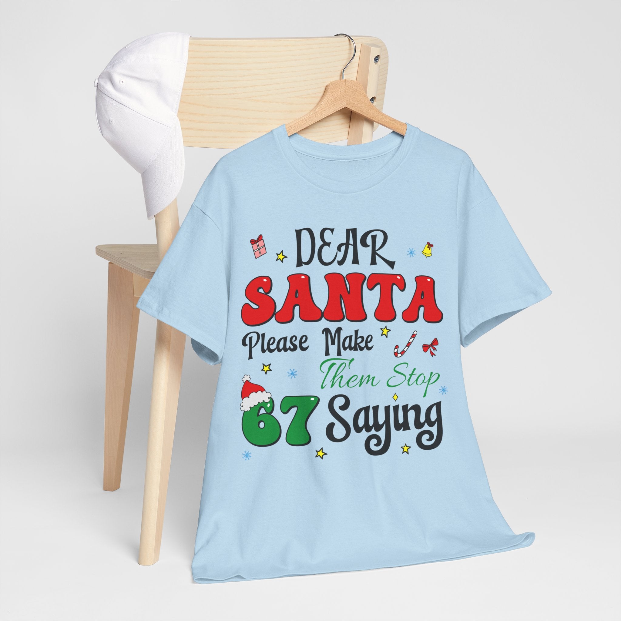 Santa 67 Them Stop Christmas Unisex Cotton Tee