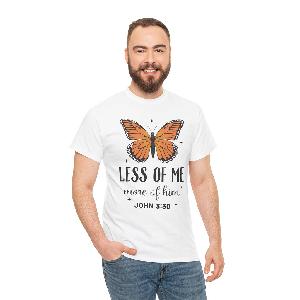 Monarch Butterfly Tee — "Less of Me, More of Him" Christian Unisex cotton T‑Shirt