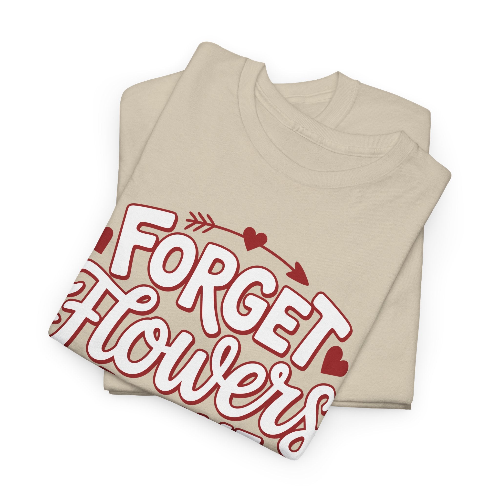 Forget Flowers Buy Me Books T-Shirt — Pink Heart Typography Unisex Cotton Tee