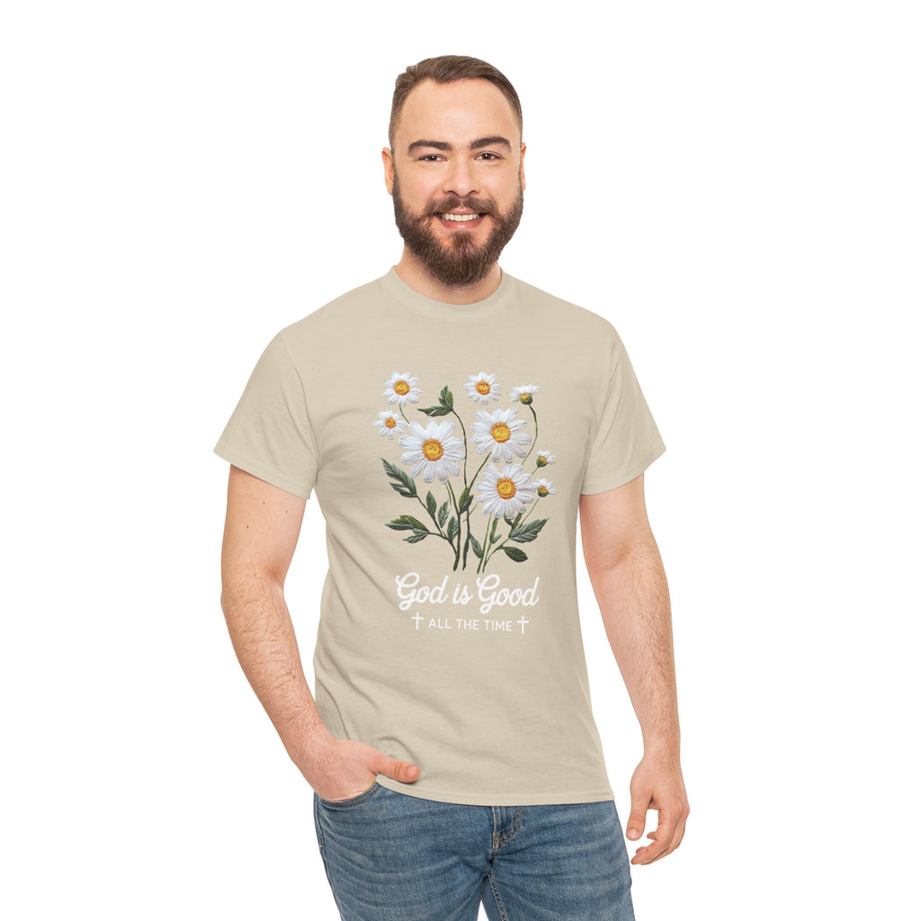 God Is Good All The Time Embroidered Daisy Unisex Cotton Tee