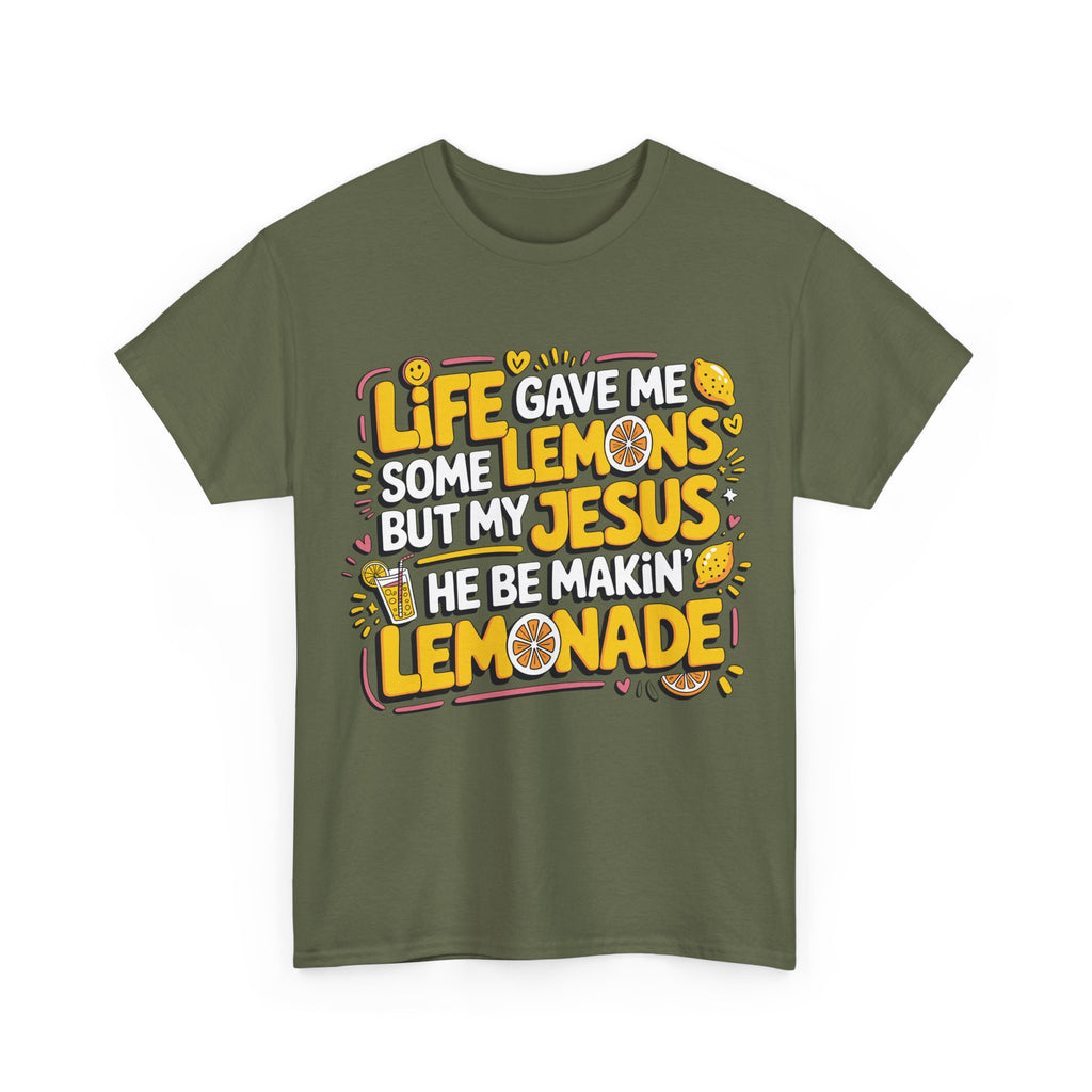 Christian Lemonade T-Shirt — “Life gave me some lemons but my Jesus he be makin’ lemonade”Unisex Cotton Tee