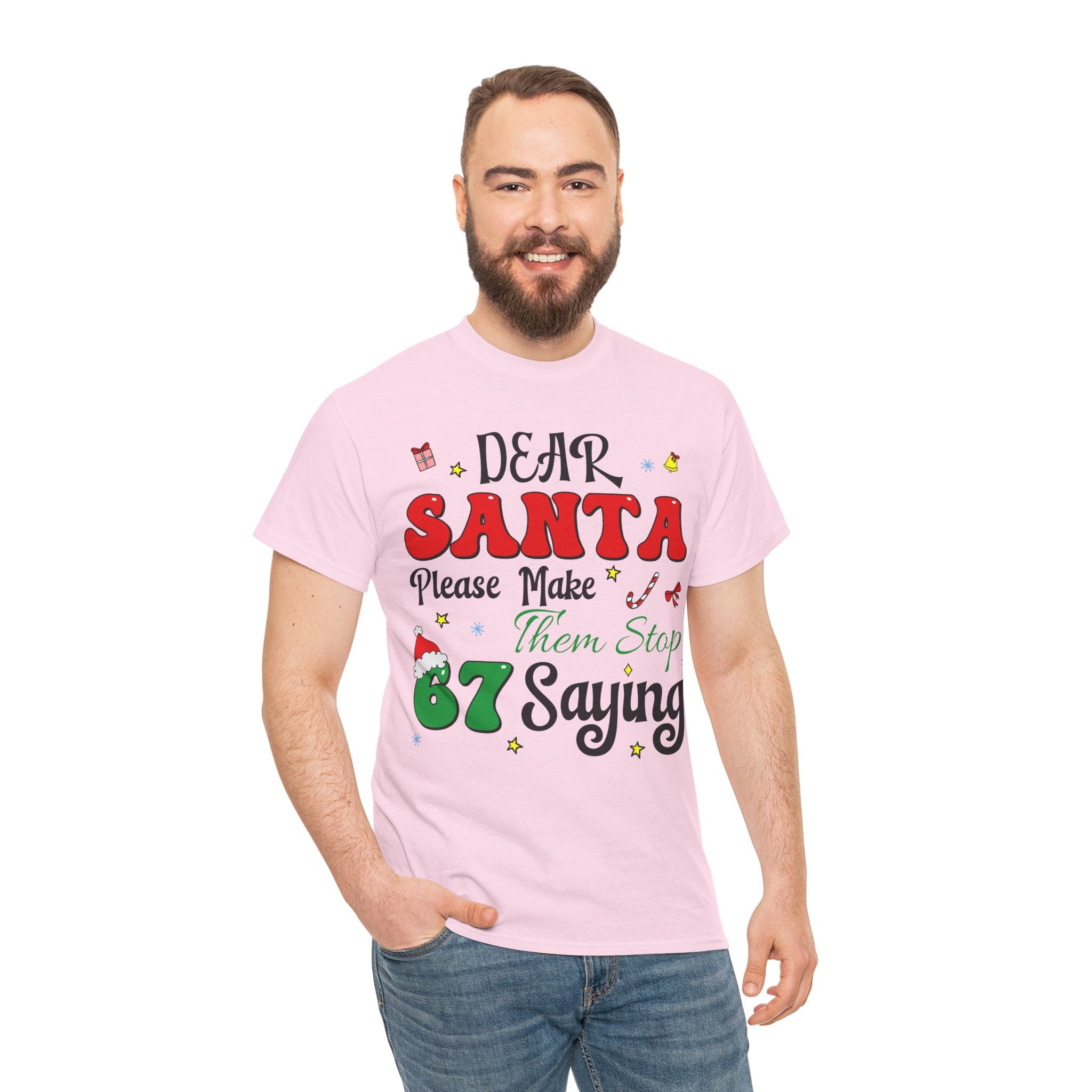 Santa 67 Them Stop Christmas Unisex Cotton Tee