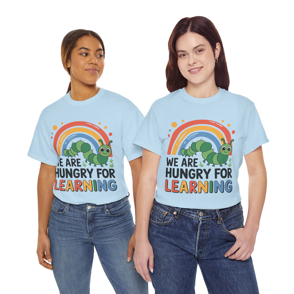 Hungry for Learning Unisex Tee
