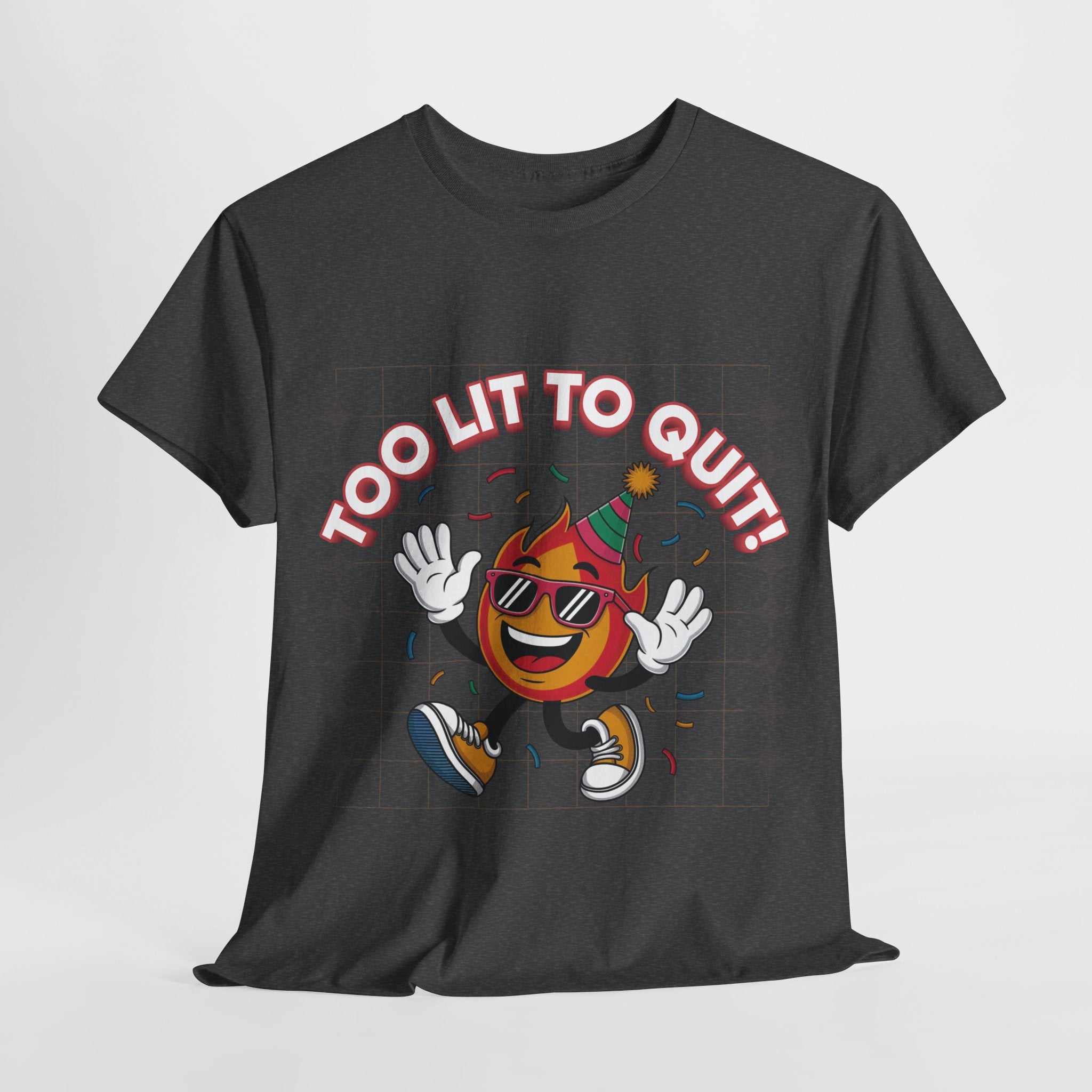 Too Lit To Quit Tee