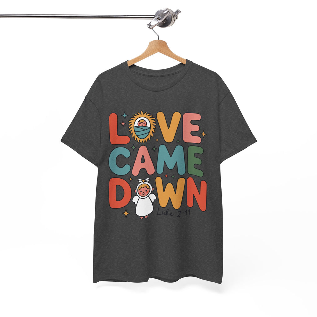 Love Came Down Christmas Tee — Baby Jesus Manger Angel (Luke 2:11)..Unisex Cotton Tee