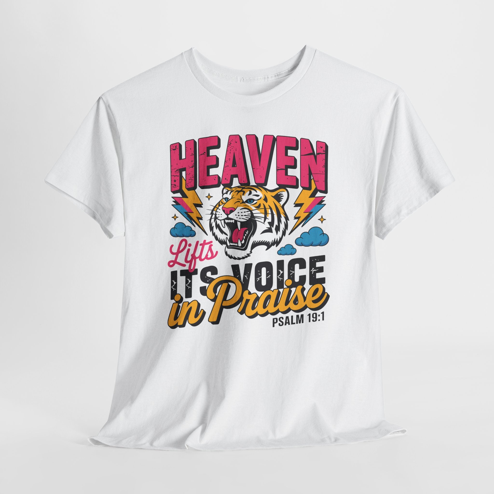Psalm 19:1 Tiger Praise T-Shirt — Bold Christian Roaring Tiger Graphic.Unisex Cotton Tee