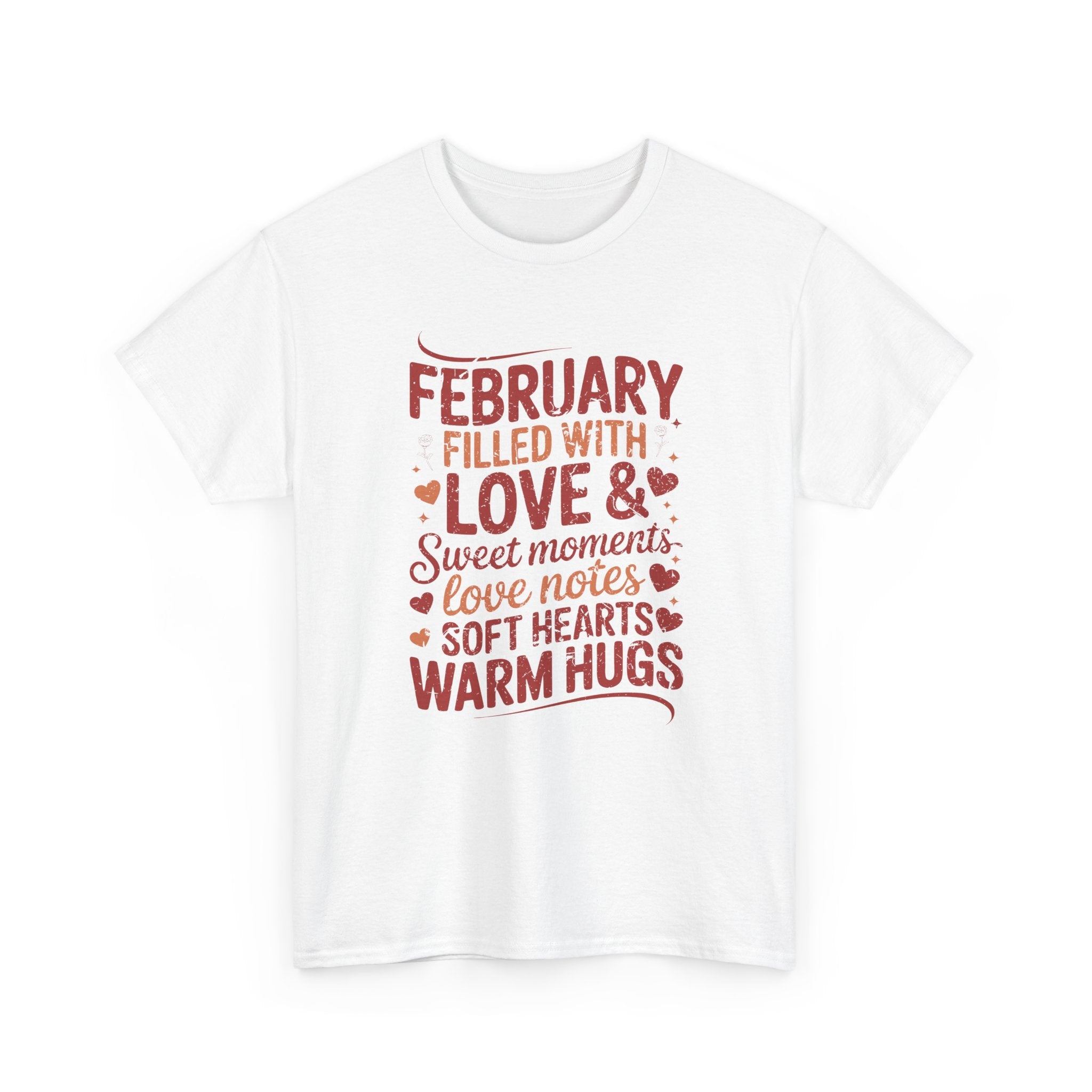 February Filled With Love Tee — Cozy Love Notes Valentine's Unisex Cotton Tshirt