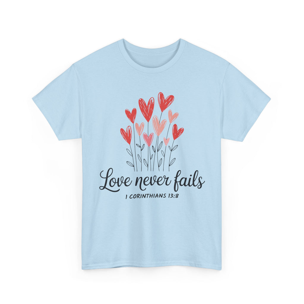 Christian Valentine T-Shirt — "Love Never Fails" (1 Corinthians 13:8) Unisex Cotton Tee