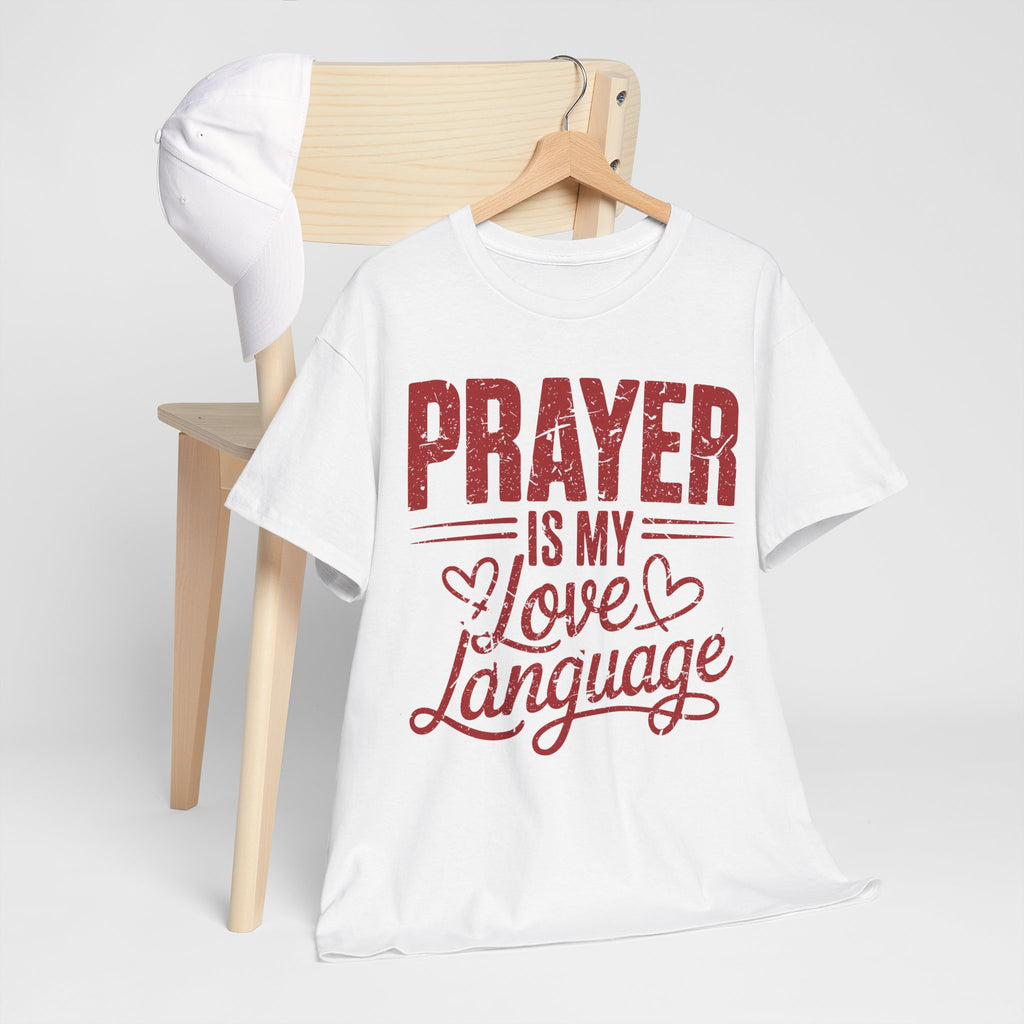 Prayer Is My Love Language T-Shirt — Faith-Inspired Red Hearts Unisex Cotton Tee
