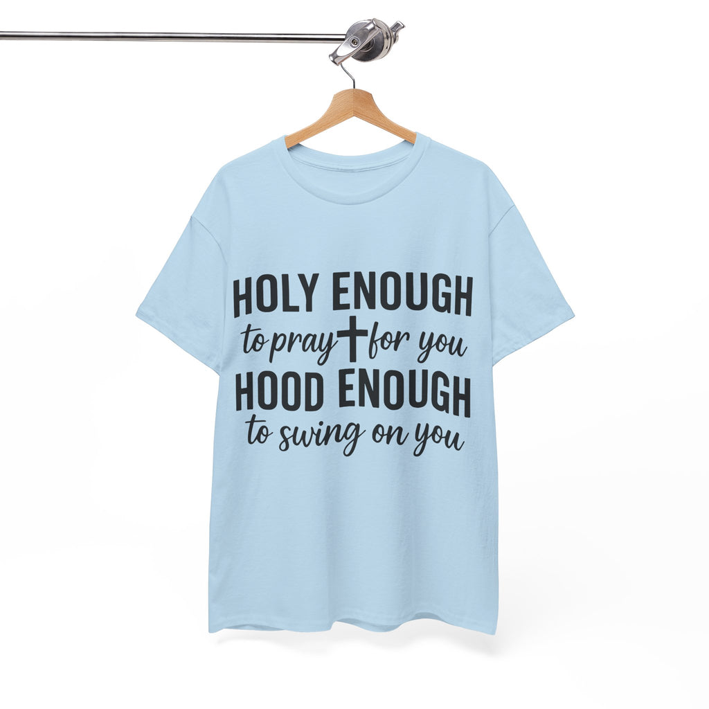 Holy Enough Christian T‑Shirt — Modern Hand‑Lettered Faith Unisex CottonTee