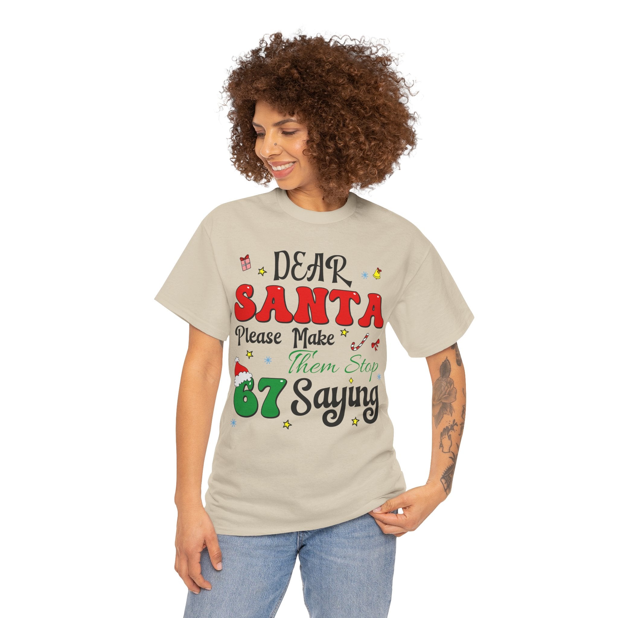 Santa 67 Them Stop Christmas Unisex Cotton Tee