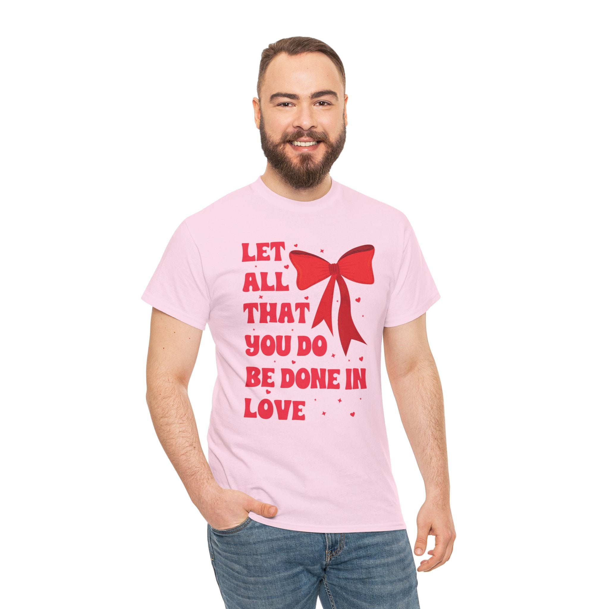 Valentine Tee — "Let All That You Do Be Done in Love" Heart Bow Unisex Cotton Shirt
