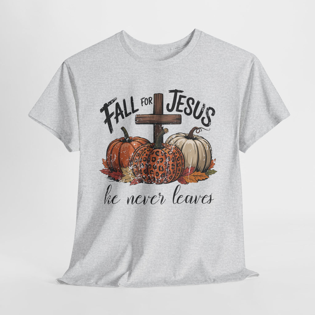 Fall for Jesus Pumpkin Cross Tee — "He Never Leaves" Autumn Christian Unisex Cotton T-Shirt