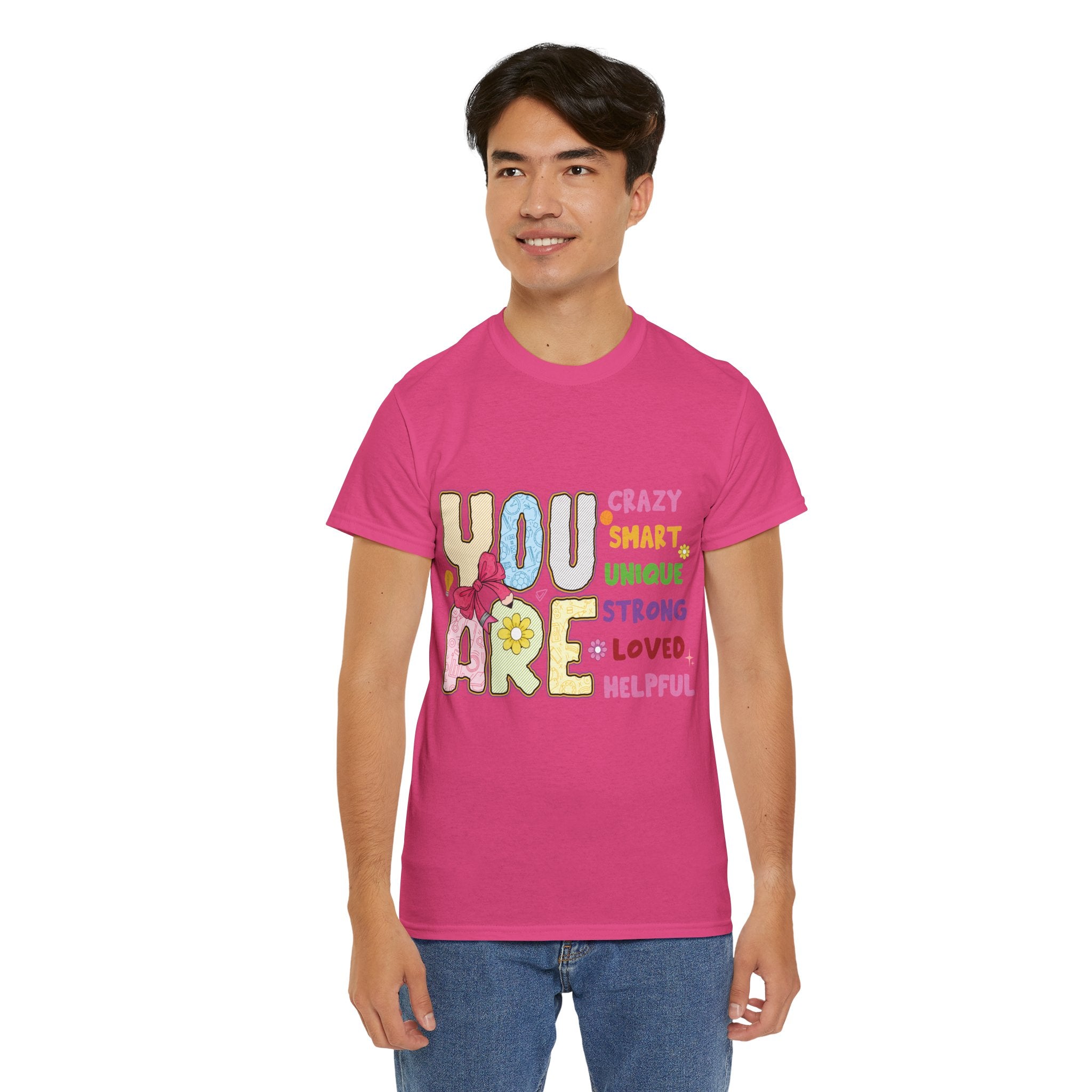 Empowering Quote Unisex Tee - Crazy, Smart, Unique, Strong, Loved, Helpful